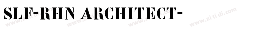 SLF-RHN Architect字体转换